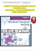 TEST BANK - Timby's Introductory Medical-Surgical Nursing&comma; 13th Edition &lpar;Donnelly-Moreno&rpar;&comma; Verified Chapters 1 - 72&comma; Complete EXAM QUESTIONS WITH CORRECT ANSWERS RATED A&plus; 2025&sol;2026