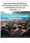 Ethics and Issues in Contemporary Nursing&comma; 3rd Edition &ndash; Burkhardt & Walton &ndash; Complete Test Bank &lpar;Chapters 1&ndash;20&rpar; with Answers