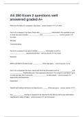 AS 350 Exam 2 questions well answered graded A&plus;