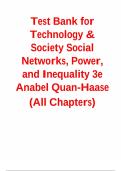 Test Bank For Technology and Society&colon; Social Networks&comma; Power&comma; and Inequality 3rd Edition by Anabel Quan-Haase &lpar;All Chapters&rpar;