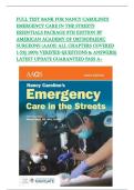 FULL TEST BANK FOR NANCY CAROLINE'S EMERGENCY CARE IN THE STREETS ESSENTIALS PACKAGE 9TH EDITION BY AMERICAN ACADEMY OF ORTHOPAEDIC SURGEONS &lpar;AAOS&rpar; ALL CHAPTERS COVERED 1-53&vert;&vert; 100&percnt; VERIFIED QUESTIONS & ANSWERS&vert;&vert; LATEST UPDATE GUARANTEED PASS A&plus;
