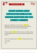 NOTARY SIGNING AGENT CERTIFICATION EXAM ACTUAL 2025&sol;2026 QUESTIONS AND 100&percnt; CORRECT ANSWERS