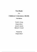 TEST BANK — Children’s Literature, Briefly, 7th Edition — Terrell A. Young, Gregory Bryan, James S. Jacobs & Michael O. Tunnell — ISBN 9780135185872