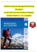 Solution Manual for Managerial Accounting&comma; 8th edition by John Wild&comma; ken Shaw&comma; Barbara Chiappetta&comma; Verified Chapters 1 - 13&comma; Complete Newest Version 2025&sol;2026