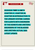 2025&sol;2026 TIMBY & SMITH CHAPTER 57&comma; CHAPTER 58&comma; CHAPTER 59 INTRODUCTION TO THE URINARY SYSTEM &sol; CARING FOR CLIENTS WITH DISORDERS OF THE KIDNEYS AND URETERS &sol; DISORDERS OF THE BLADDER AND URETHRA ACTUAL Q&A LATEST UPDATE