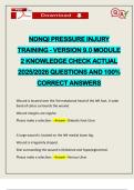 NDNQI PRESSURE INJURY TRAINING - VERSION 9&period;0 MODULE 2 KNOWLEDGE CHECK ACTUAL 2025&sol;2026 QUESTIONS AND 100&percnt; CORRECT ANSWERS