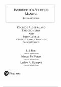 INSTRUCTOR&rsquo;S SOLUTIONS MANUAL &mdash; College Algebra & Trigonometry and Precalculus&colon; A Right Triangle Approach&comma; 4th Edition &mdash; J&period; S&period; Ratti&comma; Marcus McWaters&comma; Leslaw Skrzypek &mdash; ISBN 9780134699073