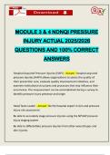 MODULE 3 & 4 NDNQI PRESSURE INJURY ACTUAL 2025&sol;2026 QUESTIONS AND 100&percnt; CORRECT ANSWERS