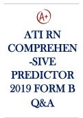 ATI RN Comprehensive Predictor 2019 Form A &sol; RN Comprehensive ATI Predictor 2019 Form A &vert; &lpar;180 Q&A&rpar; 100&percnt; CORRECT &vert; VERIFIED AND RATED 100&percnt;