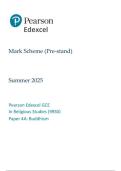 Pearson Edexcel GCE In Religious Studies &lpar;9RSO&rpar; Paper 4A&colon; Buddhism mark scheme June 2025  9rs0-4a