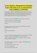 Cancer Registry Management & Principles  Exam UPDATED ACTUAL QUESTIONS  AND CORRECT ANSWERS