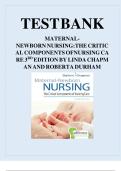 TEST BANK MATERNAL-NEWBORN NURSING: THE CRITICAL COMPONENTS OF NURSING CARE 3RD EDITION BY LINDA CHAPMAN AND ROBERTA DURHAM Questions And Answers GRADED A+