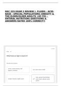 NSC 325 EXAM 2 REVIEW &lpar;- FLUIDS - ACID-BASE - SPECIAL POPULATIONS &lpar;OBESITY & THE ELDER&sol;OLDER ADULTS >65 YO&rpar; - ENTERAL NUTRITION&rpar; QUESTIONS & ANSWERS RATED 100&percnt; CORRECT&excl;&excl;