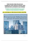 Financial Markets and Institutions &lpar;8th Edition&comma; Anthony Saunders&rpar; &ndash; Complete Test Bank with Verified Questions and Answers