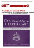 COMPLETE TEST BANK For Gynecologic Health Care&colon; With an Introduction to Prenatal and Postpartum Care&comma; 4th Edition by Kerri Durnell Schuiling&comma; Verified Chapters 1 - 35&comma; Complete Newest Version