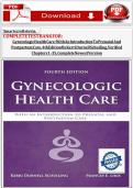 COMPLETE TEST BANK For Gynecologic Health Care&colon; With an Introduction to Prenatal and Postpartum Care&comma; 4th Edition by Kerri Durnell Schuiling&comma; Verified Chapters 1 - 35&comma; Complete Newest Version