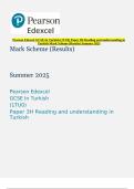 Pearson Edexcel GCSE In Turkish &lpar;1TU0&rpar; Paper 3H Reading and understanding in Turkish Mark Scheme &lpar;Results&rpar; Summer 2025
