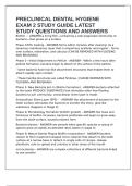PRECLINICAL DENTAL HYGIENE EXAM 2 STUDY GUIDE LATEST STUDY QUESTIONS AND ANSWERS