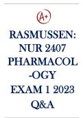 RASMUSSEN&colon; NUR 2407 PHARMACOL -OGY EXAM 1 2023 Q&A
