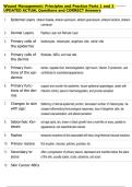 Wound Management&colon; Principles and Practice Parts 1 and 2  UPDATED ACTUAL Questions and CORRECT Answers