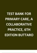 TEST BANK FOR Buttaro&colon; Primary Care&colon; A Collaborative Practice&sol; Interprofessional Collaborative Practice 6TH EDITION &lpar;All Chapters 1- 228&rpar; Questions And Answers in 260 Pages&period;