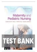 Test Bank - for Maternity and Pediatric Nursing 4th Edition by Susan Ricci, All Chapters And Rationales Included | Complete Guide A+| Latest updated version.
