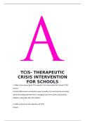 TCIS- THERAPEUTIC CRISIS INTERVENTION FOR SCHOOLS QUESTIONS AND ANSWERS &lpar;2025&sol;2026&rpar; &lpar;VERIFIED ANSWERS&rpar;