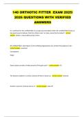 140 ORTHOTIC FITTER  EXAM 2025&sol;  2026 QUESTIONS WITH VERIFIED  ANSWERS