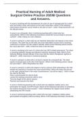 Practical Nursing of Adult Medical Surgical Online Practice 2020B Questions and Answers&period;