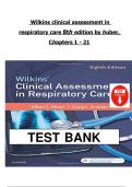 Full Test Bank &ndash; Wilkins&rsquo; Clinical Assessment in Respiratory Care &lpar;8th Edition&comma; Ch&period; 1&ndash;21&rpar;