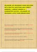 DELAWARE LIFE INSURANCE EXAM 2025&sol;2026  WITH PRACTICE QUESTIONS AND CORRECT  ANSWERS &vert; LAREADY GRADED A&plus; &vert;  GUARANTEED SUCCESS &vert; DELAWARE LIFE  INSURANCE LATEST EXAM &lbrack;BRAND NEW&rsqb; 