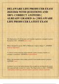 DELAWARE LIFE PRODUCER EXAM  2025&sol;2026 WITH QUESTIONS AND  100&percnt; CORRECT ANSWERS &vert;  ALREADY GRADED A&plus; &vert; DELAWARE  LIFE PRODUCER LATEST EXAM 