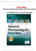 Complete Test Bank Advanced Pharmacology for Prescribers &ndash; 1st Edition by Luu and Kaying&oacute; &vert; with Detailed Answers&comma; Explanations&comma; and Clinical Rationales