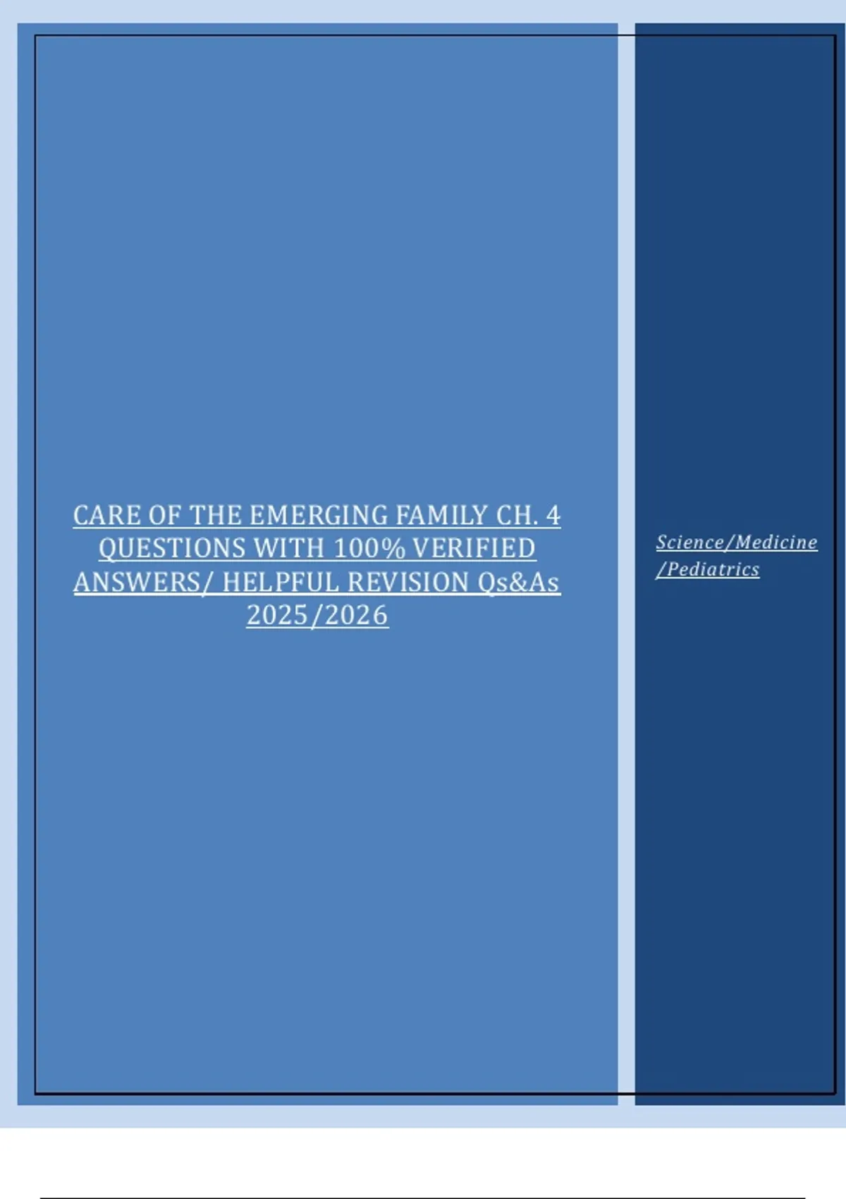CARE OF THE EMERGING FAMILY CH. 4 QUESTIONS WITH 100% VERIFIED ANSWERS ...