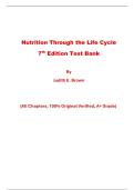 Nutrition Through the Life Cycle 7th Edition Test Bank By Judith E&period; Brown &vert; All Chapters&comma; 100&percnt; Original Verified&comma; A&plus; Grade 2025 EDITION