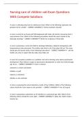Nursing care of children vati Exam Questions With Compete Solutions 