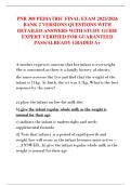 PNR 308 PEDIATRIC FINAL EXAM 2025&sol;2026  BANK 2 VERSIONS QUESTIONS WITH  DETAILED ANSWERS WITH STUDY GUIDE  EXPERT VERIFIED FOR GUARANTEED  PASS&sol;ALREADY GRADED A&plus; 