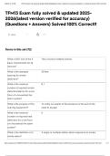 TFM13 Exam fully solved & updated 2025-2026&lpar;latest version verified for accuracy&rpar; &lpar;Questions &plus; Answers&rpar; Solved 100&percnt; Correct&excl;&excl;