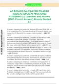 ATI DOSAGE CALCULATION PN ADULT  MEDICAL SURGICAL PROCTORED  ASSESSMENT 3&period;2 Questions and Answers  &lpar;100&percnt; Correct Answers&rpar; Already Graded  A&plus; 