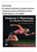 TEST BANK   For Anatomy & Physiology for Health Professions&comma;  An Interactive Journey&comma; 4th Edition by Colbert&comma;   Verified Chapters 1 - 19&comma; Complet