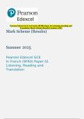Pearson Edexcel GCE In French &lpar;9FR0&rpar; Paper 01 Listening&comma; Reading and Translation Mark Scheme &lpar;Results&rpar; Summer 2025