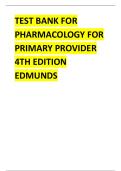 Test Bank for Pharmacology for the Primary Care Provider&comma; 4th Edition by Marilyn Winterton Edmunds &ndash; Updated 2025&sol;2026 Advanced Nursing and Clinical Practice Resource