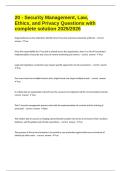 20 - Security Management&comma; Law&comma; Ethics&comma; and Privacy Questions with complete solution 2025&sol;2026