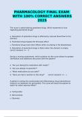 PHARMACOLOGY FINAL EXAM  WITH 100&percnt; CORRECT ANSWERS 2025