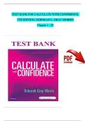 Test Bank for Calculate with Confidence&comma; 7th Edition by Deborah C&period; Gray Morris &vert; Complete Chapters 1&ndash;25 with Verified Answers &vert; A&plus; Nursing Math Resource
