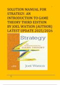 SOLUTION MANUAL FOR STRATEGY&colon; AN INTRODUCTION TO GAME THEORY THIRD EDITION BY JOEL WATSON &lpar;AUTHOR&rpar; LATEST UPDATE 2025&sol;2026