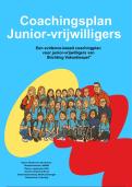 Coachingsplan & Reflectieverslag Masterclass Coaching &lpar;NCOI&rpar; &ndash; Evidence-based begeleiding junior-vrijwilligers - Cijfer 8