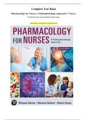 Complete Test Bank Pharmacology for Nurses&colon; A Pathophysiologic Approach&comma; 7th Edition&period; By Michael Adams&comma; Norman Holland&comma; Shanti Chang&period; &lpar;All Chapters&comma; Latest Edition&comma; Verified Answers&rpar;
