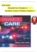 Test Bank for Paramedic Care - Principles & Practice ED&period;6 Volume 1-5 by Bryan Bledsoe&comma; Robert Porter & Richard Cherry&period;COMPLETE&comma; Elaborated and Latest Test Bank &period; ALL Chapters Included - Reviewed&sol;Updated 2023 5&ast; Rated