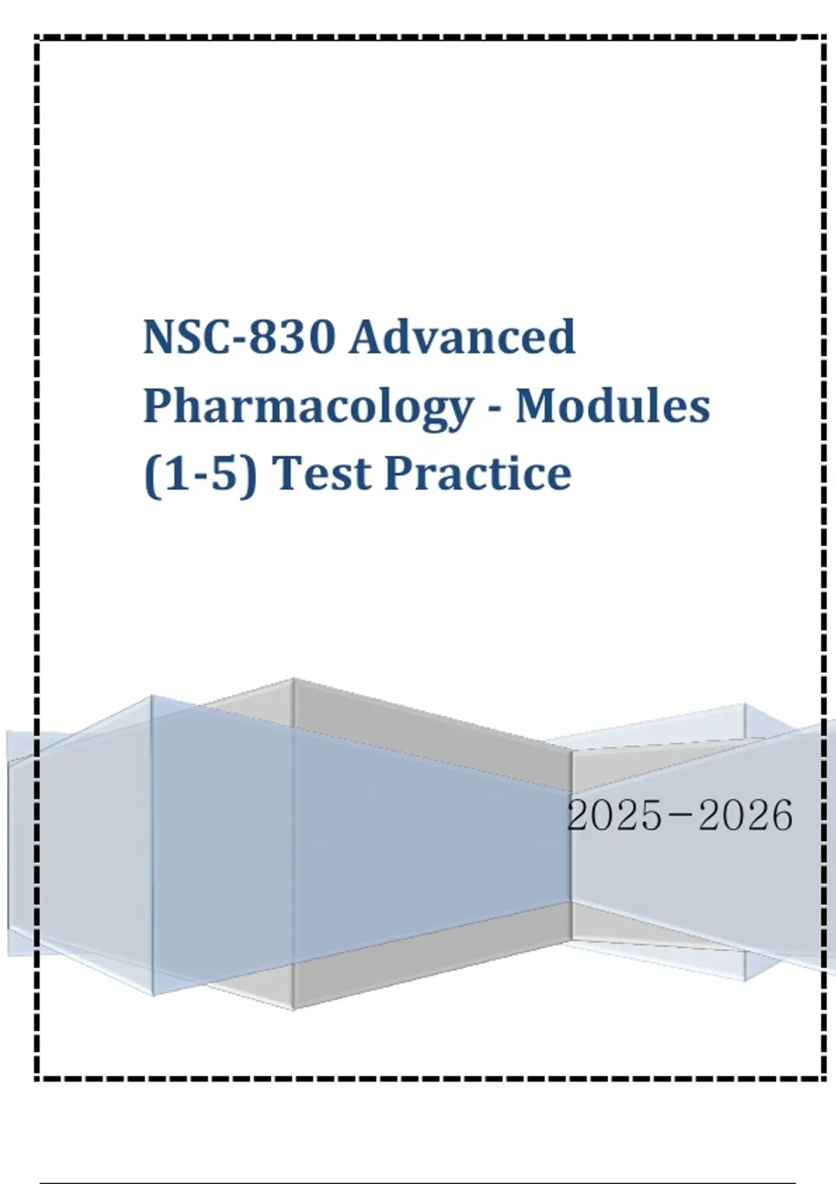 Nsc Testing NSC-830 Advanced Pharmacology - Modules (1-5) Test Practice - Advanced ...